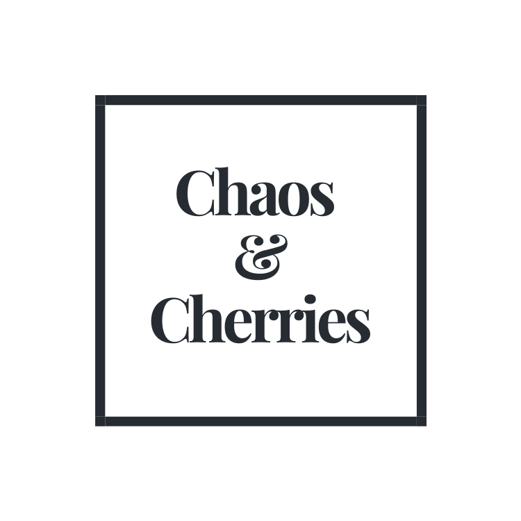 Chaos & Cherries